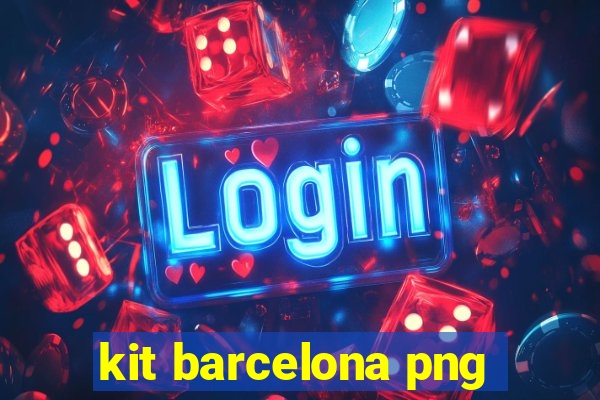 kit barcelona png